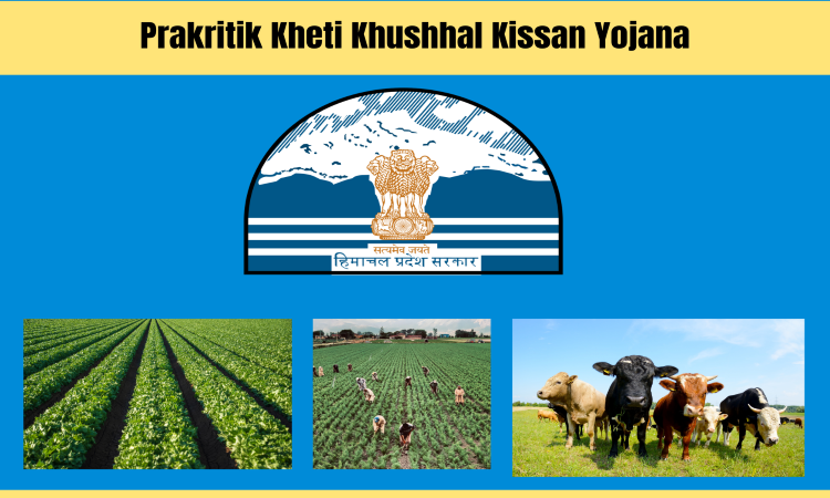 Prakritik Kheti Khushhal Kissan Yojana Himachal Pradesh